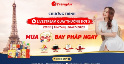 THÔNG BÁO DANH SÁCH KHÁCH HÀNG TRÚNG THƯỞNG ĐỢT 3 - CHƯƠNG TRÌNH “MUA CHALLOT - BAY PHÁP NGAY CÙNG NGÀN QUÀ TẶNG